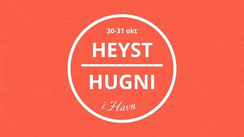 Heysthugni í Havn — уютный и оживлённый уик-энд