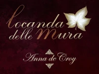 Locanda Delle Mura Anna De Croy 